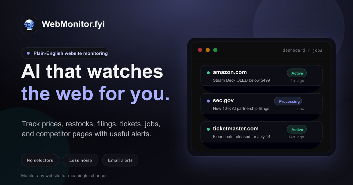 WebMonitor.fyi - AI that watches the web for you, dashboard showing active price and restock monitors